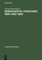 Christa Hempel-Küter - Germanistik zwischen 1925 und 1955