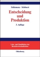 Bern Schiemenz, Bernd Schiemenz, Olaf Schönert - Entscheidung und Produktion