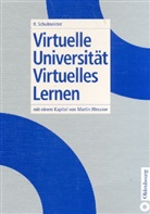 Rolf Schulmeister - Virtuelle Universität - Virtuelles Lernen