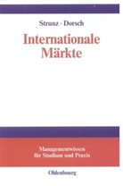 Monique Dorsch, Herber Strunz, Herbert Strunz, Thomas Jandl - Internationale Märkte