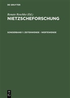 Renate Reschke - Nietzscheforschung - Sonderband 1: Zeitenwende - Wertewende