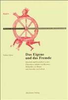 Volker Scior - Das Eigene und das Fremde
