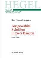 Karl Fr. Köppen, Karl Friedrich Köppen, Hein Pepperle, Heinz Pepperle - Ausgewählte Schriften in zwei Bänden, 2 Teile