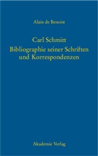 Carl Schmitt, Alain De Benoist, Alan de Benoist, Alai de Benoist, Alain de Benoist - Bibliographie seiner Schriften und Korrespondenzen