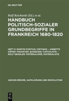 Marti Fontius, Martin Fontius, Rolf Geissler, Annett Höfer, Annette Höfer, Rolf Reichardt... - Handbuch politisch-sozialer Grundbegriffe in Frankreich 1680-1820 - Heft 5: Critique. Financier, Banquier, Capitaliste. Materialisme, Materialiste