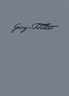 Georg Forster, Gerhar Steiner, Gerhard Steiner - Georg Forsters Werke - BAND 2: Reise um die Welt. Tl.1