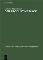Christian Kleinschmidt - Der produktive Blick