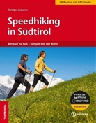 Christjan Ladurner - Speedhiking in Südtirol