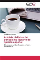 David Navarro Martínez - Análisis histórico del periodismo literario de opinión español