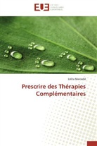 Lolita Mercadié, Mercadie-l - Prescrire des therapies