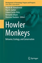 Pau A Garber, Paul A Garber, Liliana Cortes-Ortiz, Liliana Cortés-Ortiz, Liliana Cortés-Ortiz et al, Paul A. Garber... - Howler Monkeys