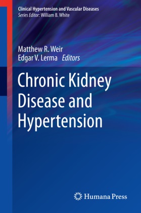 Edgar V. Lerma, Matthe R Weir, Matthew R Weir, V Lerma, V Lerma, … - Chronic Kidney Disease and Hypertension