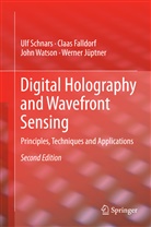 Claa Falldorf, Claas Falldorf, Werner Jüptner, Ul Schnars, Ulf Schnars, John Watson... - Digital Holography and Wavefront Sensing