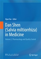 Xiju Yan, Xijun Yan - Dan Shen (Salvia miltiorrhiza) in Medicine