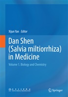 Xiju Yan, Xijun Yan - Dan Shen (Salvia miltiorrhiza) in Medicine