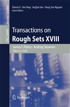 Tianrui Li, Tianrui Li et al, Hung Son Nguyen, James F. Peters, Andrze Skowron, Andrzej Skowron... - Transactions on Rough Sets XVIII