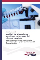 Jorge Muñoz Aranda - Análisis de alteraciones genéticas en tumores del sistema nervioso