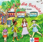 Auf in die Schule!: Auf in die Schule ! CD (Audio book)