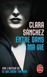 Clara Sanchez, Sanchez-c - Entre dans ma vie