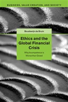 Boudewijn De Bruin, Boudewijn de Bruin - Ethics and the Global Financial Crisis