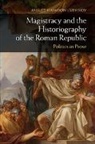Ayelet Haimson Lushkov, Ayelet Haimson Lushkov - Magistracy and the Historiography of the Roman Republic