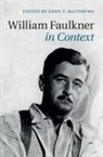 John F. Matthews, John T. Matthews, John T. (Boston University) Matthews, John Matthews, John T. Matthews, John T. (Boston University) Matthews... - William Faulkner in Context
