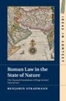 Benjamin Straumann, Benjamin (New York University) Straumann - Roman Law in the State of Nature