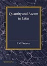 F. W. Westaway - Quantity and Accent in Latin