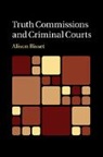 Alison Bisset, Alison (University of Reading) Bisset, Bisset Alison - Truth Commissions and Criminal Courts