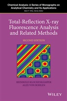Alex von Bohlen, R Klockenkamper, Reinhold Klockenkamper, Reinhold Von Bohlen Klockenkamper, Reinhol Klockenkämper, Reinhold Klockenkämper... - Total-Reflection X-Ray Fluorescence Analysis and Related Methods