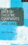 Graham Saunders, Graham (University of Birmingham Saunders, SAUNDERS GRAHAM, John Bull, Graham Saunders - British Theatre Companies: 1980-1994