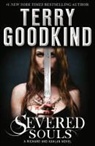 Terry Goodkind - Severed Souls