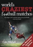 Colin Michell, Colin Mitchell - Worlds Craziest Football Matches: The Bathroom Edition