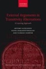 Artemis Alexiadou, Artemis (Professor and Chair of the Institute of English Linguistics Alexiadou, Artemis Anagnostopoulou Alexiadou, Elena Anagnostopoulou, Elena (Professor of Linguistics Anagnostopoulou, Florian Schafer... - External Arguments in Transitivity Alternations