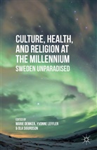 Marie Leffler Demker, M. Demker, Marie Demker, Leffler, Y Leffler, Y. Leffler... - Culture, Health, and Religion At the Millennium
