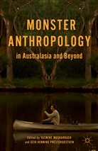 Yasmine Presterudstuen Musharbash, Musharbash, Y Musharbash, Y. Musharbash, Yasmine Musharbash, Presterudstuen... - Monster Anthropology in Australasia and Beyond