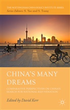 D. Kerr, David Kerr, Kerr, D Kerr, D. Kerr, David Kerr - China''s Many Dreams
