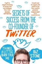 Biz Stone - Things a Little Bird Told Me