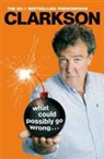 Jeremy Clarkson - What Could Possibly Go Wrong. . .