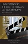 Phillys Hill, Richard D. Kellough, Richard D. Hill Kellough - Understanding the Role of Today''s School Principal