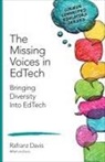 Rafranz Davis, Rafranz Davis - Missing Voices in Edtech
