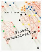 Cees Hamelink, Cees J Hamelink, Cees Jan Hamelink - Global Communication