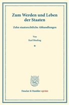 Karl Binding - Zum Werden und Leben der Staaten.