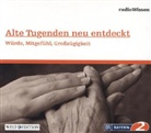 Alte Tugenden neu entdeckt - Würde, Mitgefühl, Großzügigkeit, 1 Audio-CD (Audio book)