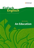 Laura Armbrust, Nick Hornby, Sina Müller - Nick Hornby: An Education
