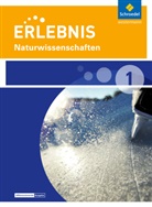 Michael Carl, Diete Cieplik, Dieter Cieplik, Joachi Dobers, Joachim Dobers, Freundner-Huneke - Erlebnis Naturwissenschaften, Differenzierende Ausgabe 2014 für Nordrhein-Westfalen - 1: Erlebnis Naturwissenschaften - Differenzierende Ausgabe 2014 für Nordrhein-Westfalen