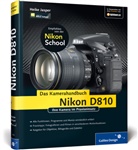 Heike Jasper - Nikon D810. Das Kamerahandbuch