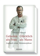 Niklaus Flütsch - Geboren als Frau - Glücklich als Mann