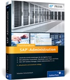Sebastian Schreckenbach - Praxishandbuch SAP-Administration