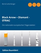 Bernd Leitenberger - Black Arrow - Diamant - OTRAG